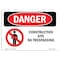 Signmission OSHA Danger Sign, 7" Height, 10" Width, Construction Site No Trespassing, Landscape, DS-D-L-1100 OS-DS-D-710-L-1100 - alternate 1